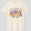 Officially Retired Shirt - Floral Retirement Party Tee - Retirement Gift Est. 2026