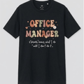 Office Manager T-Shirt - Funny Retro Office Party Shirt - Appreciation Gift for Office Managers