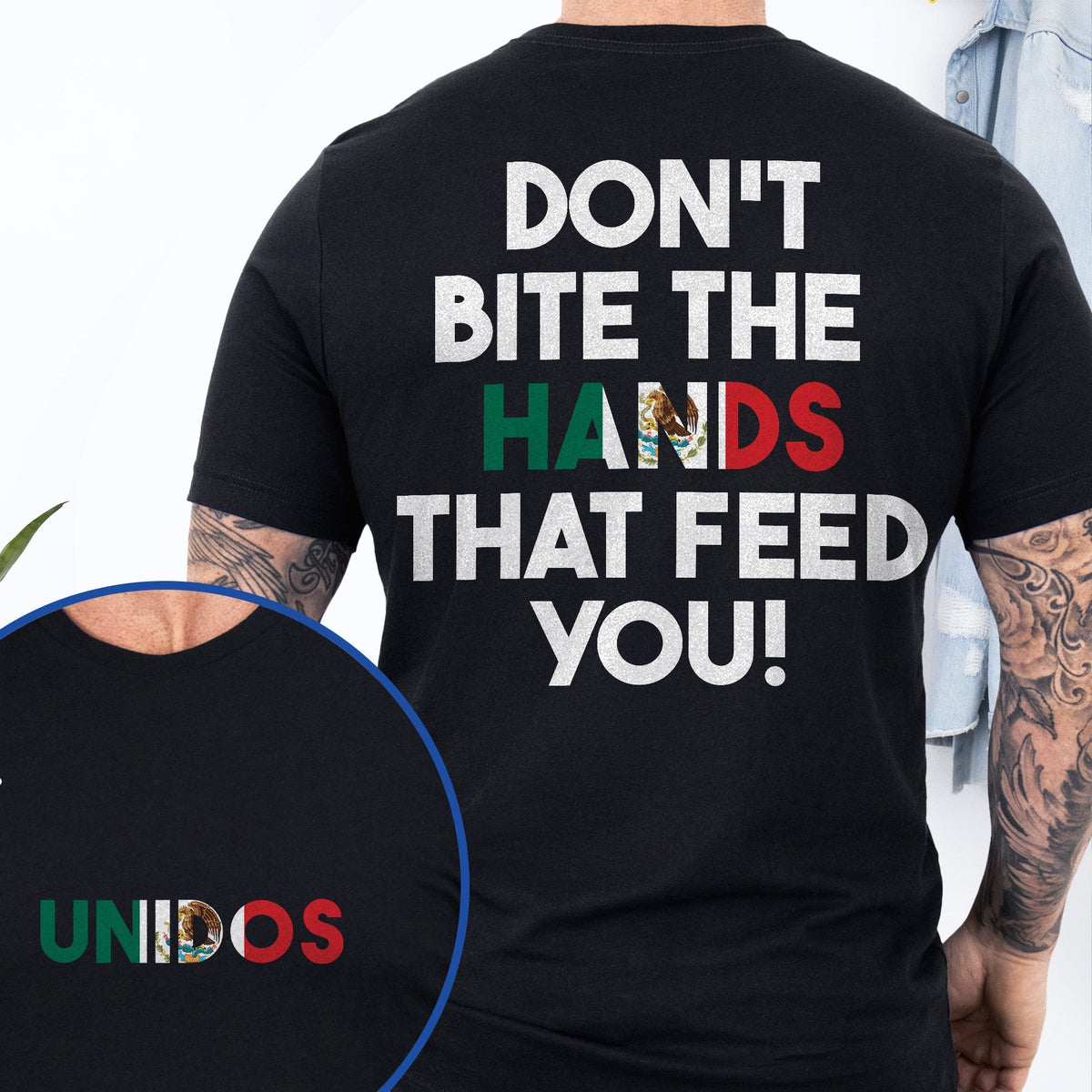 Don't Bite the Hands that Feed You Shirt, Immigrant Rights TShirt, Mexican Tshirt, Proud Mexican Shirt