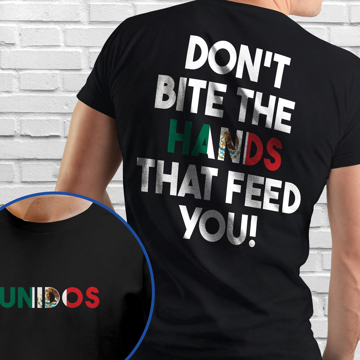 Don't Bite the Hands that Feed You Shirt, Immigrant Rights TShirt, Mexican Tshirt, Proud Mexican Shirt