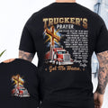 Trucker's Prayer Keep Me Safe Get Me Home T-Shirt