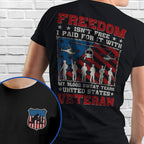 Veteran Freedom Isn't Free My Blood Sweat Tears United States Veteran T-Shirt