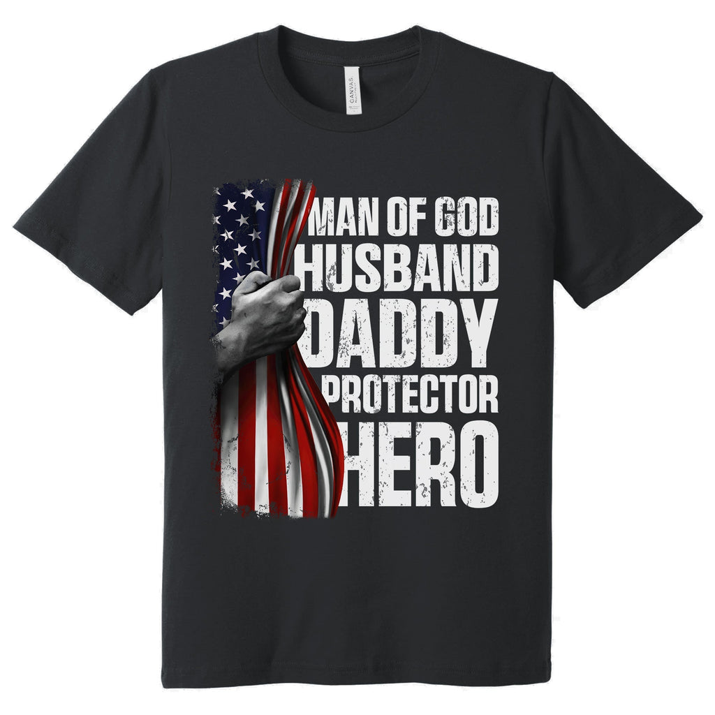 Gifts For Dad, Father's Day Tee, Man of God Husband Daddy Protector Hero T-shirt