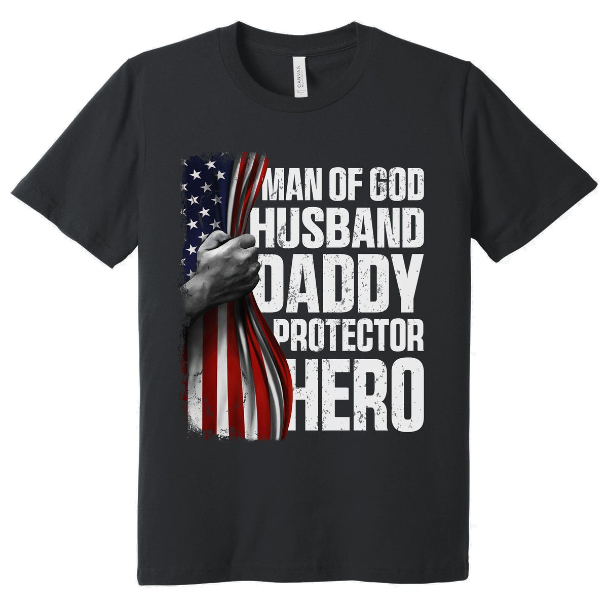 Gifts For Dad, Father's Day Tee, Man of God Husband Daddy Protector Hero T-shirt