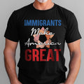 Immigrants Make America Great T-Shirt